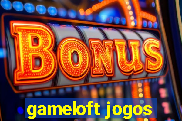 gameloft jogos